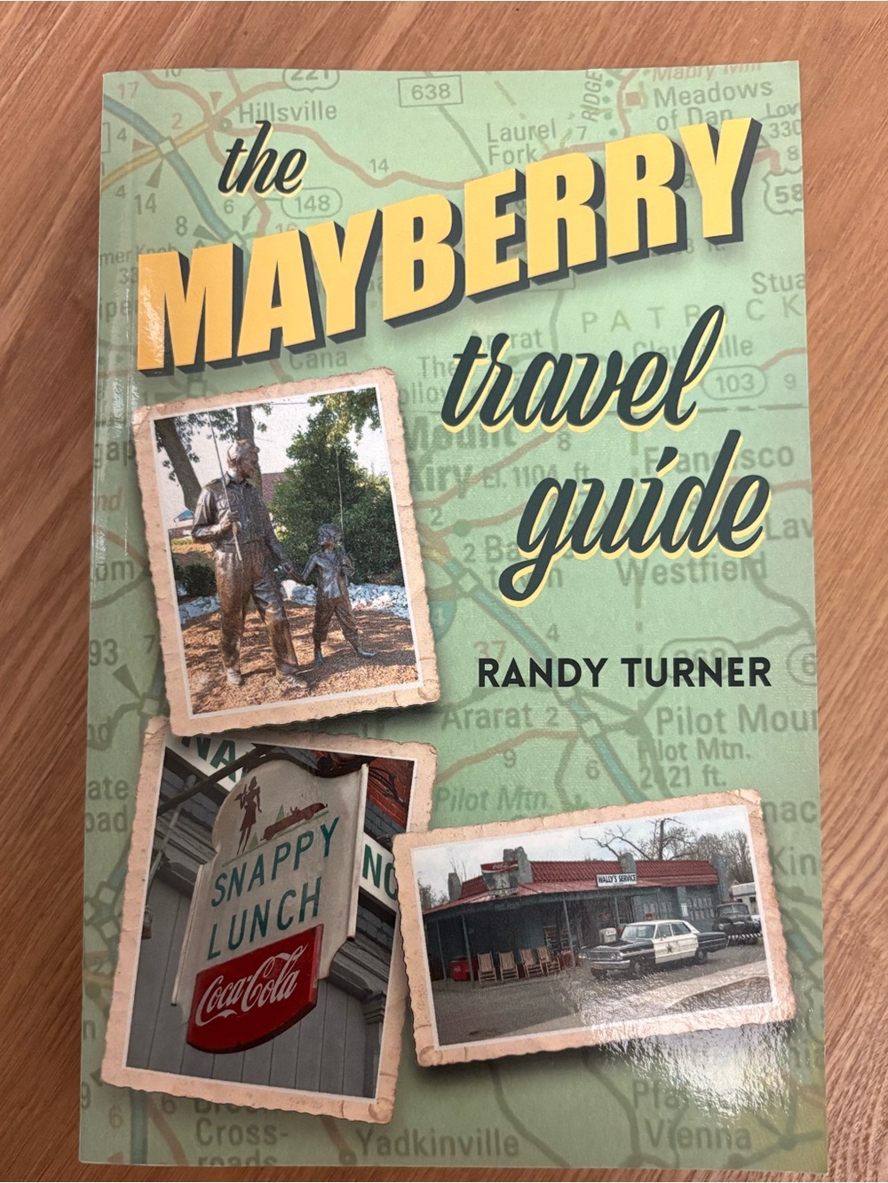 The Mayberry Travel Guide by Randy Turner (2021, Trade Paperback)